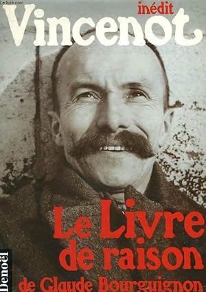 Bild des Verkufers fr LE LIVRE DE RAISON DE CLAUDE BOURGUIGNON. zum Verkauf von Le-Livre