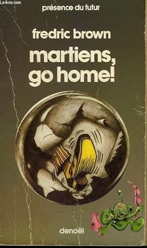 Image du vendeur pour MARTIENS GO HOME! COLLECTION PRESENCE DU FUTUR N 17. mis en vente par Le-Livre