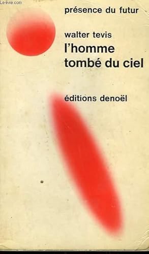 Image du vendeur pour L'HOMME TOMBE DU CIEL. COLLECTION PRESENCE DU FUTUR N 171. mis en vente par Le-Livre