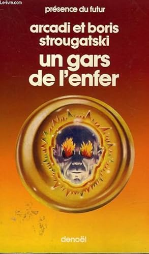 Immagine del venditore per UN GARS DE L'ENFER. COLLECTION PRESENCE DU FUTUR N 244. venduto da Le-Livre