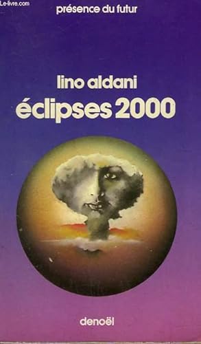 Bild des Verkufers fr ECLIPSES 2000. COLLECTION PRESENCE DU FUTUR N 303. zum Verkauf von Le-Livre