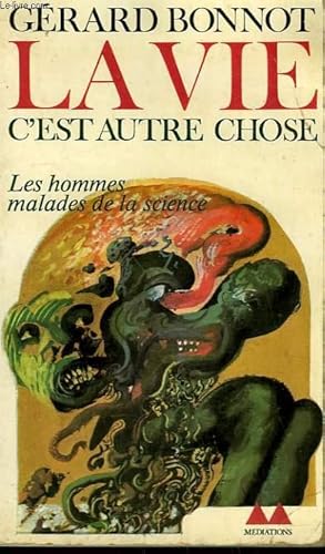 Imagen del vendedor de LA VIE C'EST AUTRE CHOSE. COLLECTION MEDIATIONS N 156 a la venta por Le-Livre