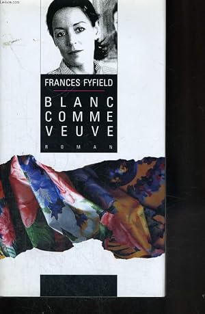 Imagen del vendedor de BLANC COMME VEUVE. a la venta por Le-Livre