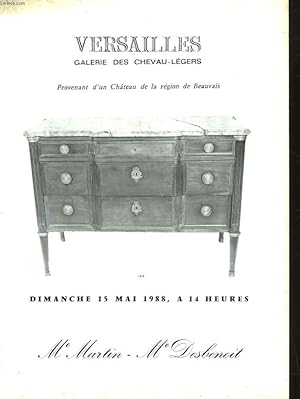 Seller image for 1 CATALOGUE DE VENTE AUX ENCHERES - VERSAILLES - GALERIE DE SCHEVAU-LEGERS - PROVENANT D'UN CHATEAU DE LA REGION DE BEAUVAIS for sale by Le-Livre