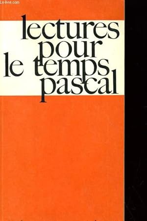 Bild des Verkufers fr LECTURES POUR LE TEMPS PASCAL zum Verkauf von Le-Livre