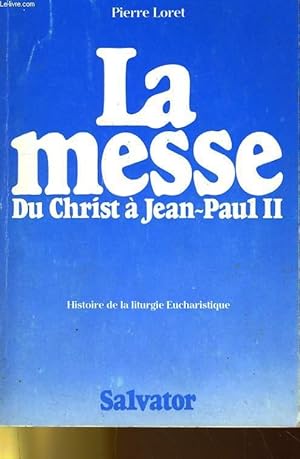 Seller image for LA MESSE DU CHRIST A JEAN-PAUL II for sale by Le-Livre