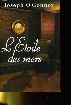 Image du vendeur pour L'ETOILE DES MERS - ADIEU A LA VIEILLE IRLANDE mis en vente par Le-Livre