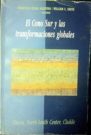 Immagine del venditore per El Cono Sur y las transformaciones globales venduto da Librera Monte Sarmiento