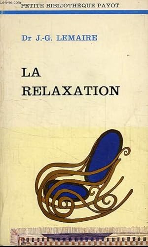 Seller image for LA RELAXATION for sale by Le-Livre