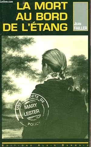 Bild des Verkufers fr LA MORT AU BORD DE L'ETANG zum Verkauf von Le-Livre