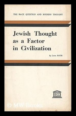 Seller image for Jewish Thought As a Factor in Civilization for sale by MW Books Ltd.