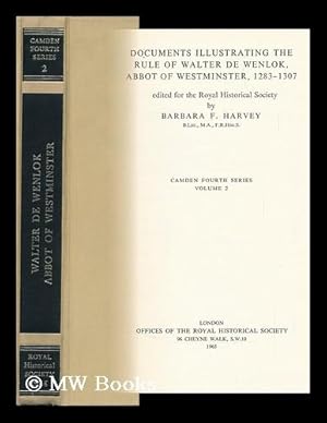 Seller image for Documents Illustrating the Rule of Walter De Wenlok, Abbot of Westminster, 1283-1307 / Edited for the Royal Historical Society by Barbara F. Harvey for sale by MW Books Ltd.