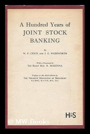Imagen del vendedor de A Hundred Years of Joint Stock Banking a la venta por MW Books Ltd.