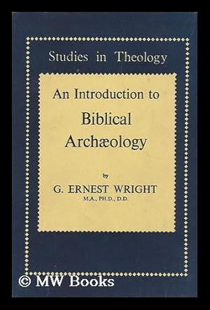Bild des Verkufers fr An Introduction to Biblical Archaeology zum Verkauf von MW Books Ltd.