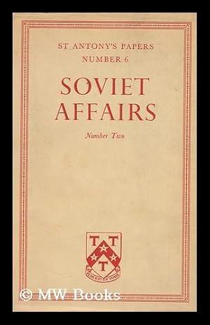 Image du vendeur pour Soviet Affairs. No.2 / Edited by David Footman mis en vente par MW Books Ltd.