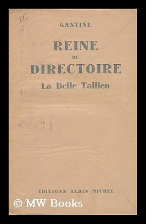 Imagen del vendedor de Reine Du Directoire, La Belle Tallien a la venta por MW Books Ltd.