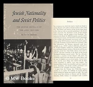 Image du vendeur pour Jewish Nationality and Soviet Politics; the Jewish Sections of the CPSU, 1917-1930, by Zvi Y. Gitelman mis en vente par MW Books Ltd.