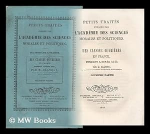 Image du vendeur pour Des Classes Ouvrieres En France : Pendant L'Annee 1848 ; Part II / Par M. Blanqui mis en vente par MW Books Ltd.