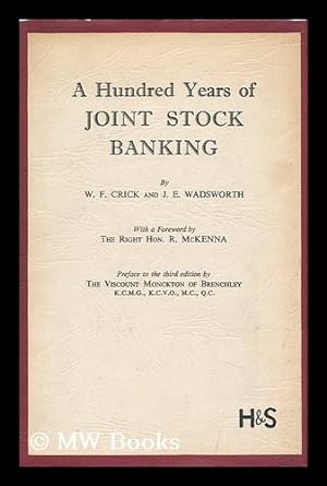 Imagen del vendedor de A Hundred Years of Joint Stock Banking a la venta por MW Books