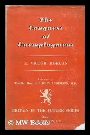 Seller image for The Conquest of Unemployment for sale by MW Books