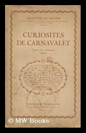 Imagen del vendedor de Curiosites De Carnavalet : D'Apr s Des Documents Indits a la venta por MW Books