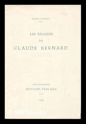 Imagen del vendedor de Les Reliques De Claude Bernard a la venta por MW Books