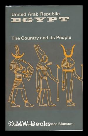 Seller image for Egypt : the Country and its People / Robert Owen and Terence Blunsum for sale by MW Books Ltd.