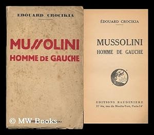 Seller image for Mussolini, Homme De Gauche / douard Crocikia for sale by MW Books Ltd.