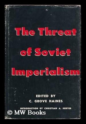 Seller image for The Threat of Soviet Imperialism for sale by MW Books Ltd.