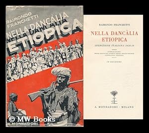 Immagine del venditore per Nella Danclia Etiopica; Spedizione Italiana, 1928-29. Pubblicazione Posta Sotto Gli Auspici Della Reale Societa Geografica Italiana venduto da MW Books Ltd.