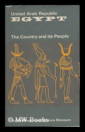 Seller image for Egypt : the Country and its People / Robert Owen and Terence Blunsum for sale by MW Books