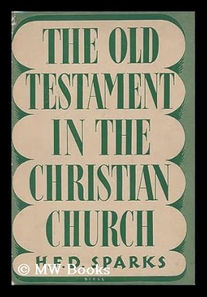 Imagen del vendedor de The Old Testament in the Christian Church a la venta por MW Books