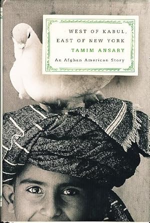 Seller image for WEST OF KABUL, EAST OF NEW YORK. for sale by Bookfever, IOBA  (Volk & Iiams)