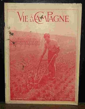 Image du vendeur pour LA VIE A LA CAMPAGNE ET FERMES ET CHATEAUX REUNIS - LE PARFAIT JARDINIER - EQUIPEMENT ET OUTILLAGE DES JARDINS D'AUJOURD(HUI - NUMERO EXCEPTIONNEL - VOLUME XXIII - OCTOBRE 1923 mis en vente par Livres 113