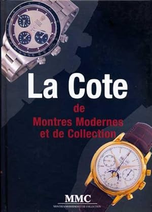 La Cote de Montres Modernes et de Collection