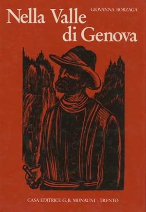 Immagine del venditore per Nella valle di Genova: romanzo.: Seconda edizione. venduto da Studio Bibliografico Adige