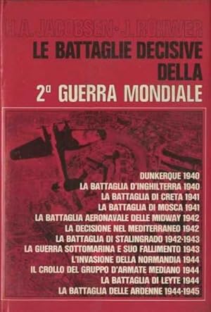 Immagine del venditore per Battaglie decisive della seconda guerra mondiale.: Trad. di Mario Calaresu. venduto da Studio Bibliografico Adige