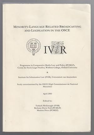 Minority-Language Related Broadcasting and Legislation in the OSCE: [Results Of] Study Commission...