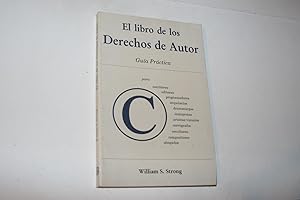 Imagen del vendedor de El libro de los Derechos de Autor Guia Practica Cuarta Edicion a la venta por Daniel Zachariah