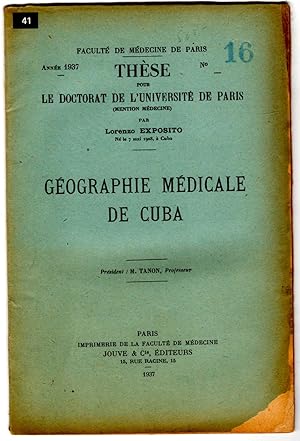 Géographie médicale de Cuba. Thèse pour le doctorat en médecine (Paris, 1937).