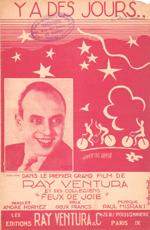 Image du vendeur pour Partition de "Y a des jours", chanson cre par Ray Ventura et ses Collgiens dans le film "Feux de joie" mis en vente par Bouquinerie "Rue du Bac"