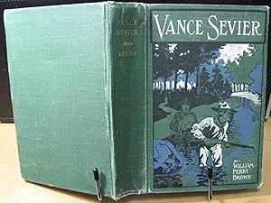 Vance Sevier or from the Big Smokies to Okeefenoke