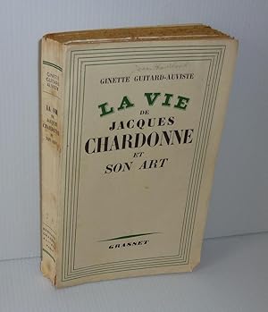 La vie de Jacques Chardonne et son Art. 20 photos inédites. Paris. Grasset. 1953.