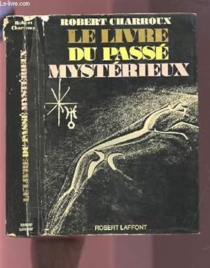 Immagine del venditore per LE LIVRE DU PASSE MYSTERIEUX. venduto da Le-Livre