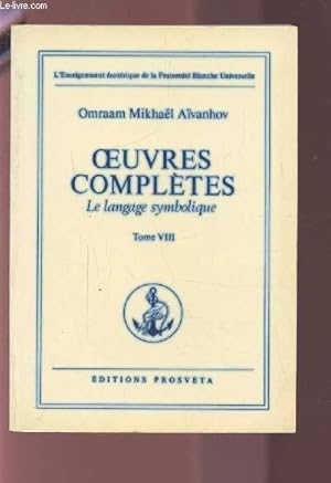 Imagen del vendedor de OEUVRES COMPLETES TOME VIII : LE LANGAGE SYMBOLIQUE. a la venta por Le-Livre