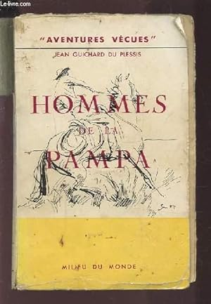 Bild des Verkufers fr HOMMES DE LA PAMPA. zum Verkauf von Le-Livre