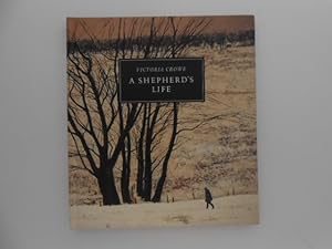 Bild des Verkufers fr A Shepherd's Life: Paintings of Jenny Armstrong By Victoria Crowe zum Verkauf von Lindenlea Books
