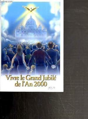 Immagine del venditore per LA GRAND JUBILE DE L'AN 2000 - SYNTHESE DOCTRINALE DES INDULGENCES ET DES NORMES QUE LES CATHOLIQUES DOIVENT OBSERVER POUR POUVOIR BENEFICIER DE L'INDULGENCE PLENIERE DU JUBILE. venduto da Le-Livre