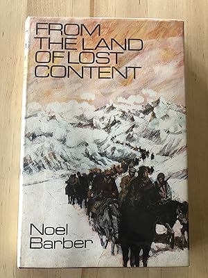 Seller image for From The Land Of Lost Content : The Dalai Lama's Fight for Tibet for sale by MHO - Collectors' Books