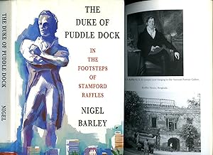 Seller image for The Duke of Puddle Dock in the Footsteps of Stamford Raffles for sale by Little Stour Books PBFA Member